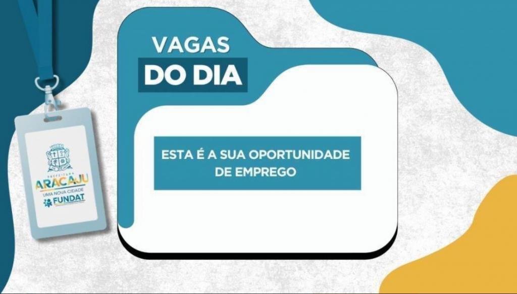 vagas de emprego em Aracaju pela Fundat